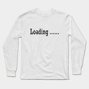 Loading Long Sleeve T-Shirt